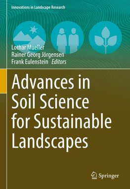 Advances in Soil Science for Sustainable Landscapes