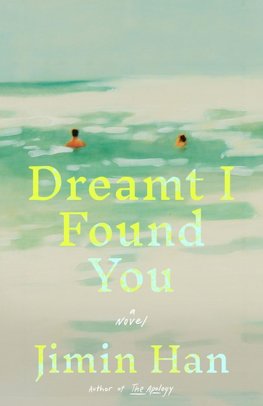 Dreamt I Found You