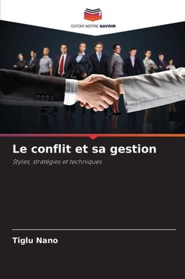 Le conflit et sa gestion