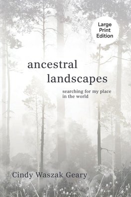 Ancestral Landscapes