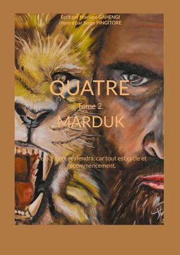 Quatre - Tome 2 - Marduk