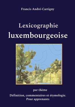 Lexicographie luxembourgeoise par thème