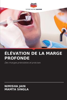 ÉLÉVATION DE LA MARGE PROFONDE