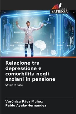 Relazione tra depressione e comorbilità negli anziani in pensione