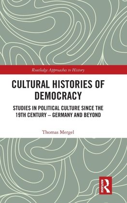 Cultural Histories of Democracy