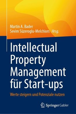 Intellectual Property Management für Start-ups