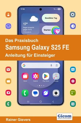 Das Praxisbuch Samsung Galaxy S25 FE - Anleitung für Einsteiger