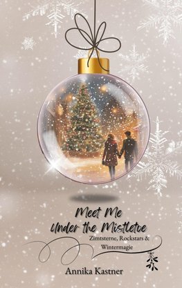Meet me under the Mistletoe