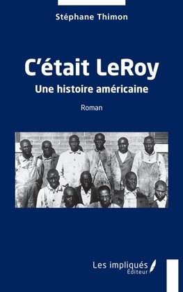 C'était LeRoy