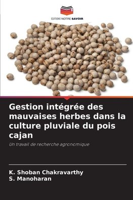 Gestion intégrée des mauvaises herbes dans la culture pluviale du pois cajan