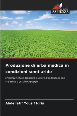 Produzione di erba medica in condizioni semi-aride
