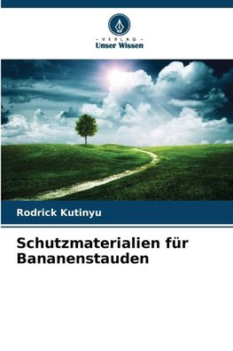 Schutzmaterialien für Bananenstauden