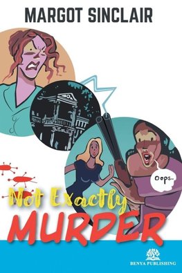 Not Exactly Murder