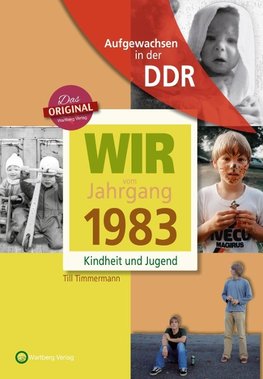 Geboren in der DDR. Wir vom Jahrgang  1983 Kindheit und Jugend