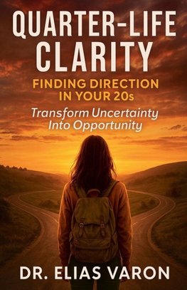 Quarter-Life Clarity