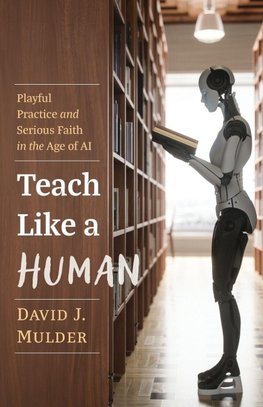 Teach Like a Human