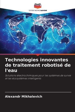 Technologies innovantes de traitement robotisé de l'eau