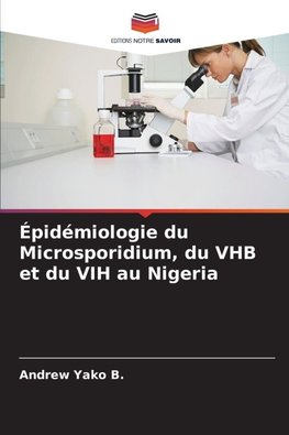 Épidémiologie du Microsporidium, du VHB et du VIH au Nigeria