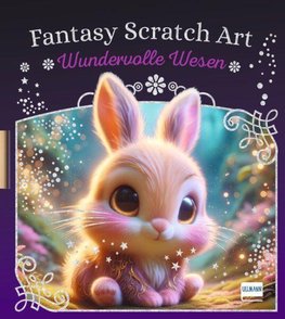 Fantasy Scratch Art - Wundervolle Wesen
