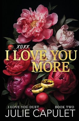 XOXX I Love You More
