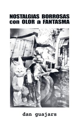 NOSTALGIAS BORROSAS con OLOR a FANTASMA