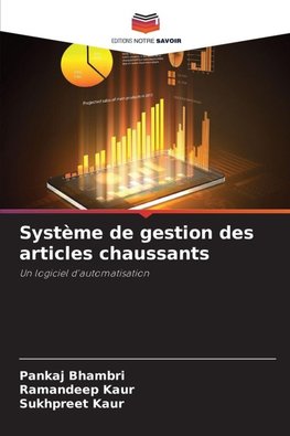 Système de gestion des articles chaussants