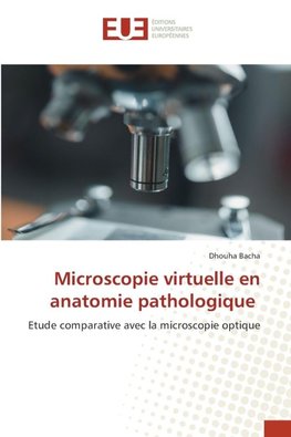 Microscopie virtuelle en anatomie pathologique