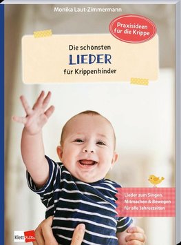 Die schönsten Lieder für Krippenkinder