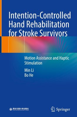 Intention-Controlled Hand Rehabilitation for Stroke Survivors
