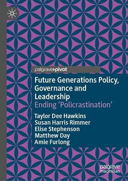 Future Generations Policy, Governance and Leadership