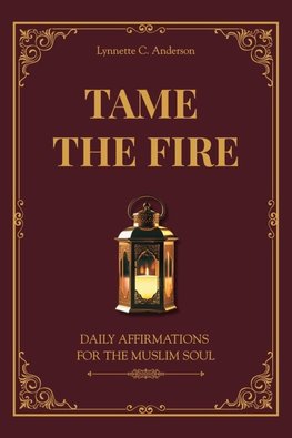 Tame The Fire