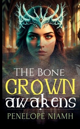 The Bone Crown Awakens