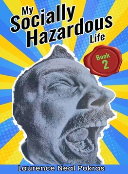 My Socially Hazardous Life 2