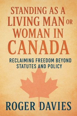 Standing as a Living Man or Woman in Canada