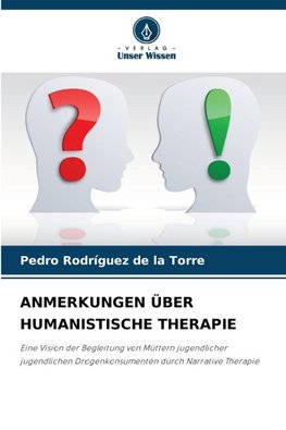 ANMERKUNGEN ÜBER HUMANISTISCHE THERAPIE