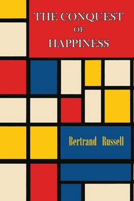 The Conquest of Happiness