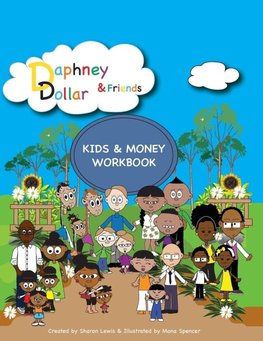 Daphney Dollar & Friends - Kids & Money Workbook
