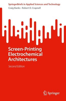 Screen-Printing Electrochemical Architectures