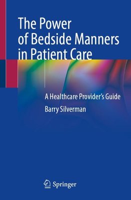 The Power of Bedside Manners in Patient Care
