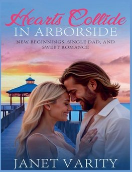 Hearts Collide in Arborside