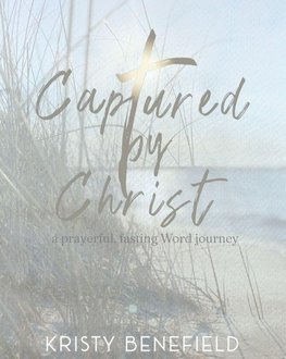 Captured By Christ
