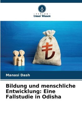 Bildung und menschliche Entwicklung: Eine Fallstudie in Odisha