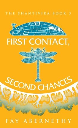 First Contact, Second Chances