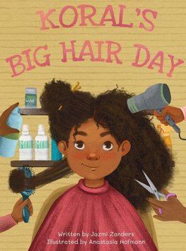 Koral's Big Hair Day