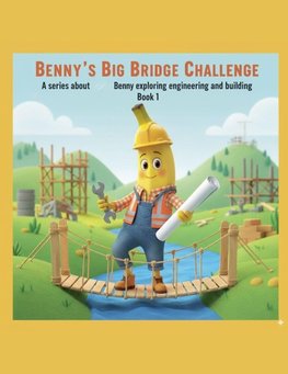 Benny's Big Bridge Challenge