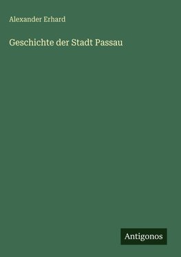 Geschichte der Stadt Passau