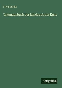 Urkundenbuch des Landes ob der Enns