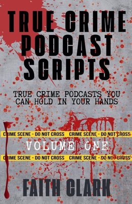 True Crime Podcast Scripts