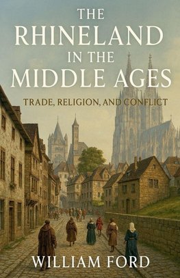 The Rhineland in the Middle Ages