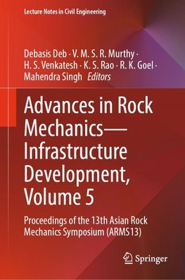 Advances in Rock Mechanics-Infrastructure Development, Volume 5